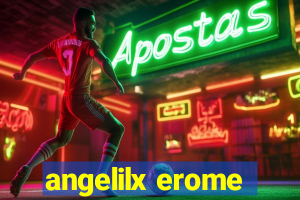 angelilx erome